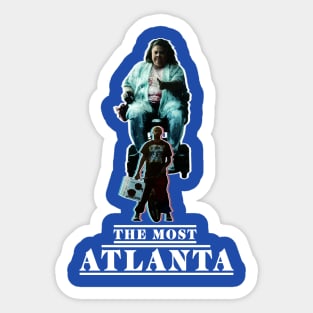 The Most Atlanta Sticker